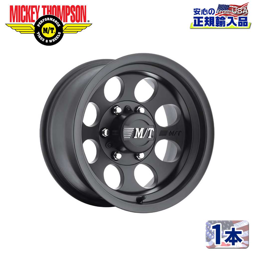 【MICKEY THOMPSON (ミッキートンプソン) 日本正規輸入総代理店】 17インチアルミホイール 1本 CLASSIC III 17×9J 5H139.7 -12 CB106.5 汎用
