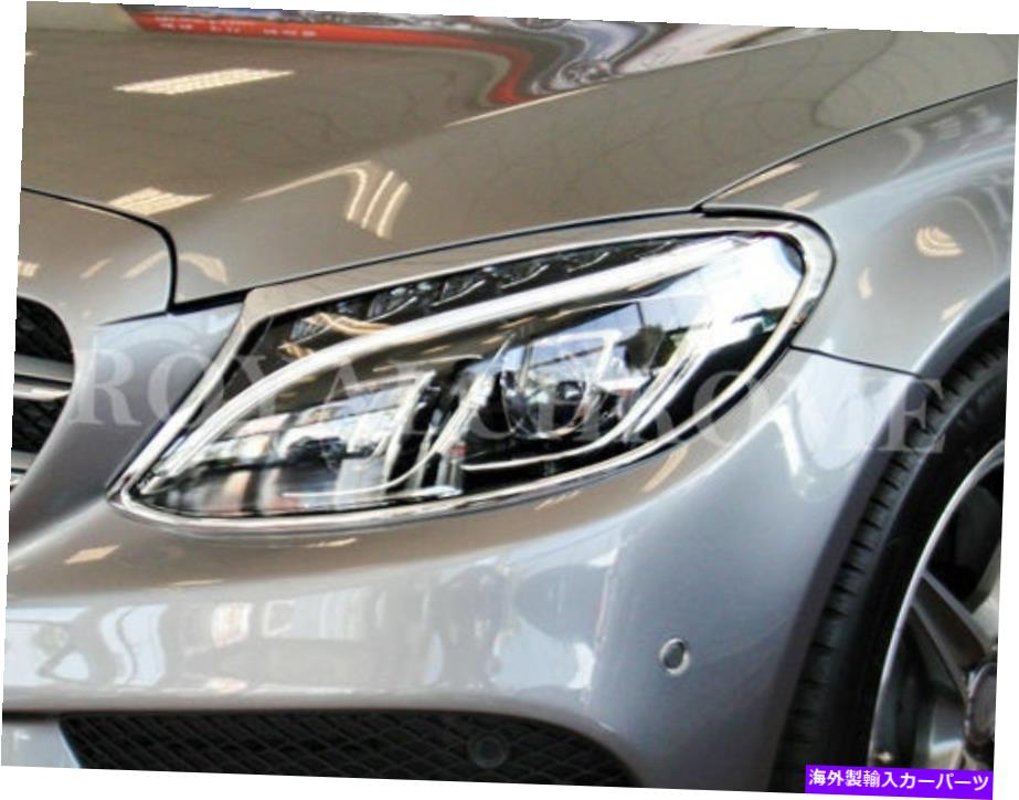 USヘッドライト Mercedes Benz CクラスW205 2015のためのChromeヘッドライトサラウンドトリムL + R CHROME Headlight Surround Trims L+R for Mercedes Benz C Class W205 2015 -Present【並行輸入品】