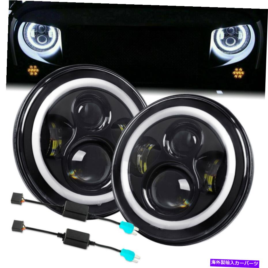 USヘッドライト ペア7インチラウンドLEDヘッドライトハローDRL天使の目はジープラングラーJK LJ TJ Pair 7inch Round LED Headlight Halo DRL Angel Eyes for Jeep Wrangler JK LJ TJ【並行輸入品】