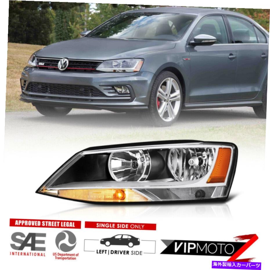 USヘッドライト 11-18 VW Jetta A6工場「左運転側」ヘッドライト信号ランプアセンブリ For 11-18 VW Jetta A6 Factory \