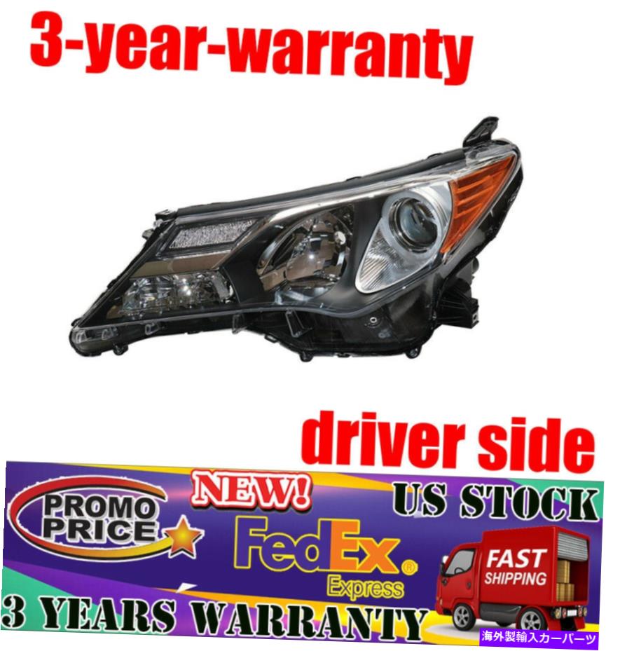 USヘッドライト 13-15トヨタRAV4ドライバー左サイドプロジェクターヘッドライトの取り替え新しい Fit for 13-15 Toyota RAV4 Driver Left Side Projector Headlight Replacement New【並行輸入品】
