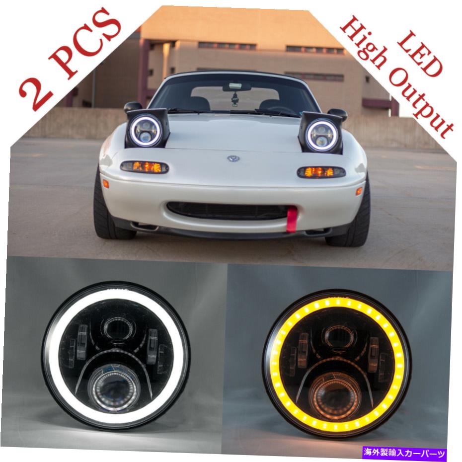 USヘッドライト Na Miata Headlights（ペア）マツダMX-5 MX5 LED 7「プラグN」PLAY WIDE HALO NEW NA MIATA Headlights (Pair) Mazda MX-5 MX5 LED 7\