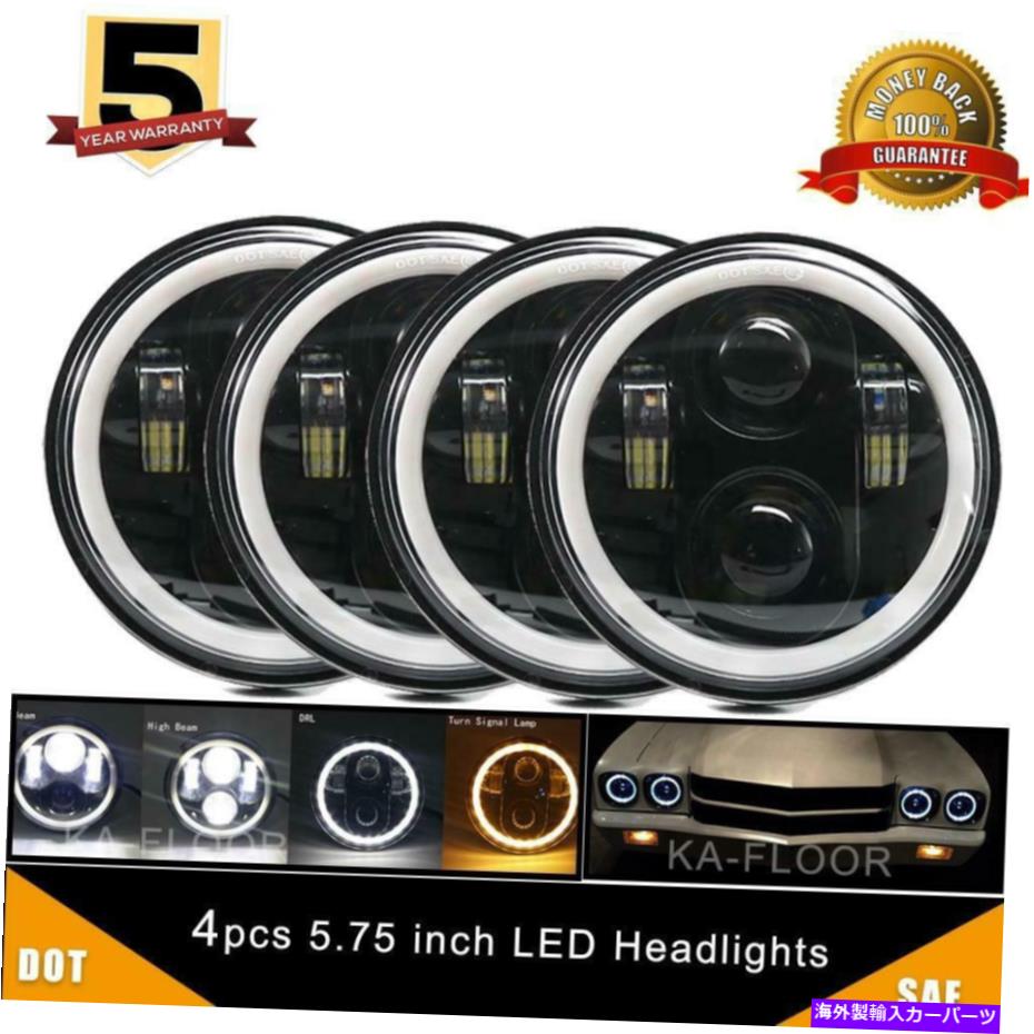 USヘッドライト DOT 4PCS 5.75 5 3/4ラウンドLEDヘッドライト電球シボレー用の信号DRL DOT 4pcs 5.75 5 3/4 Round LED Headlight Bulbs Turn Signal DRL For Chevrolet【並行輸入品】