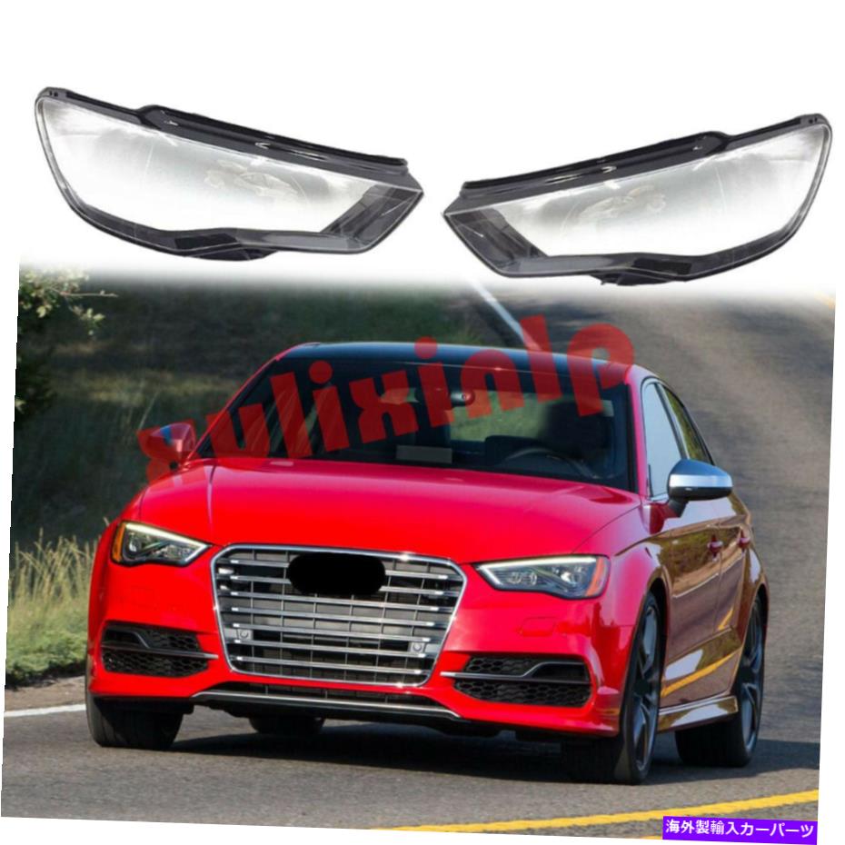 USヘッドライト Audi A3 S3左右ヘッドライトカーヘッドランプレンズシェル2ピースのための2015年2016フィット 2015 2016 Fit For Audi A3 S3 Left & Right Headlight Car Headlamp Lens Shell 2pcs【並行輸入品】｜Us Custom Parts Shop USDM