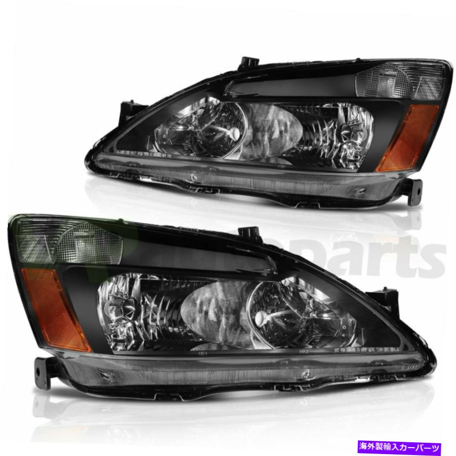 USヘッドライト フィット03-07 Honda Accord Sedanに代わるヘッドライトアセンブリドライバー+旅客側 Fits 03-07 Honda Accord Sedan Replace Headlight Assembly Driver + Passenger Side【並行輸入品】｜Us Custom Parts Shop USDM