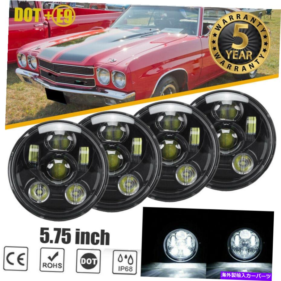 USヘッドライト GMCシボレーコルベットのためのドット4ピース5.75 5-3 / 4インチラウンドLEDヘッドライトHi-Loビーム DOT 4PCS 5.75 5-3/4inch Round LED Headlight hi-lo beam For GMC Chevy Corvette【並行輸入品】