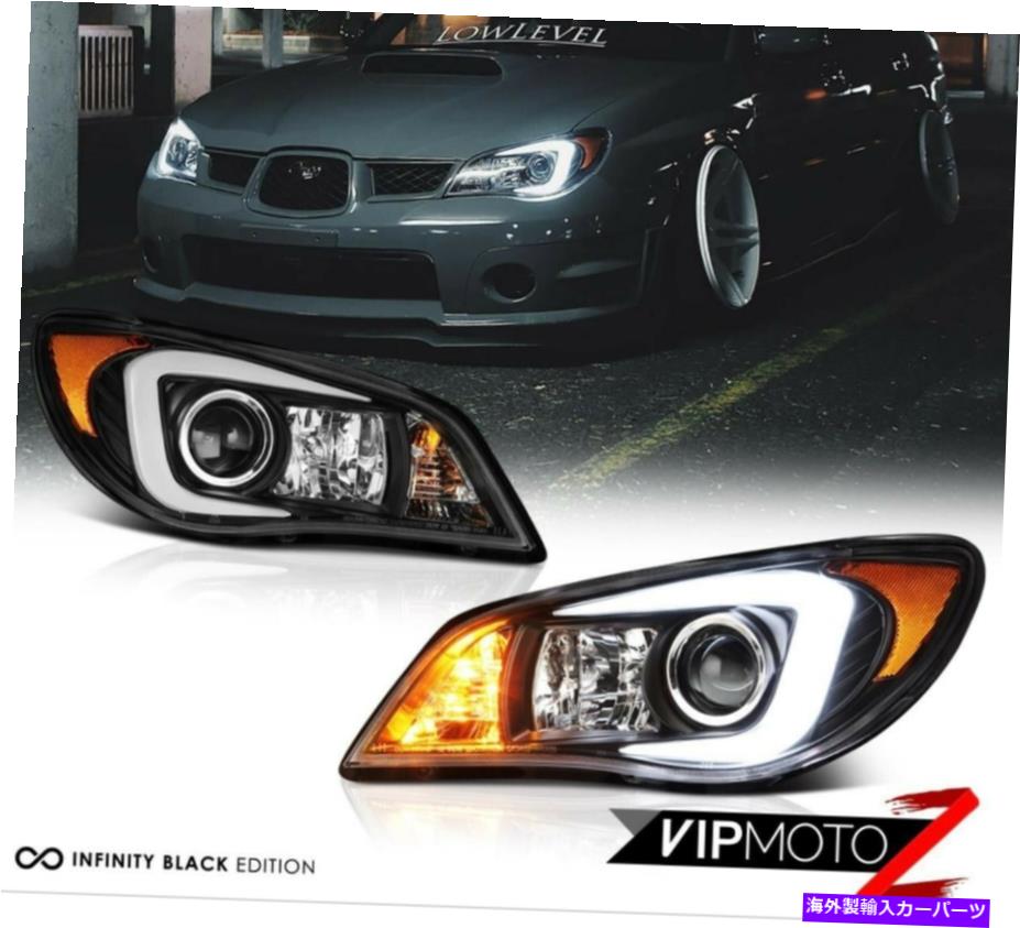 USヘッドライト 06-07スバルインプレッサLED DRLライトチューブプロジェクターヘッドライト - ブラック 06-07 Subaru Impreza LED DRL Light Tube Projector Headlights - Black【並行輸入品】