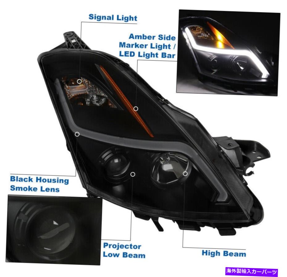 USヘッドライト 07 08 09 ALTIMA SEDAN 4DR LEDチューブハロゲンプロジェクターヘッドライトブラック/スモーク For 07 08 09 Altima Sedan 4DR LED Tube Halogen Projector Headlights Black/Smoke【並行輸入品】｜Us Custom Parts Shop USDM