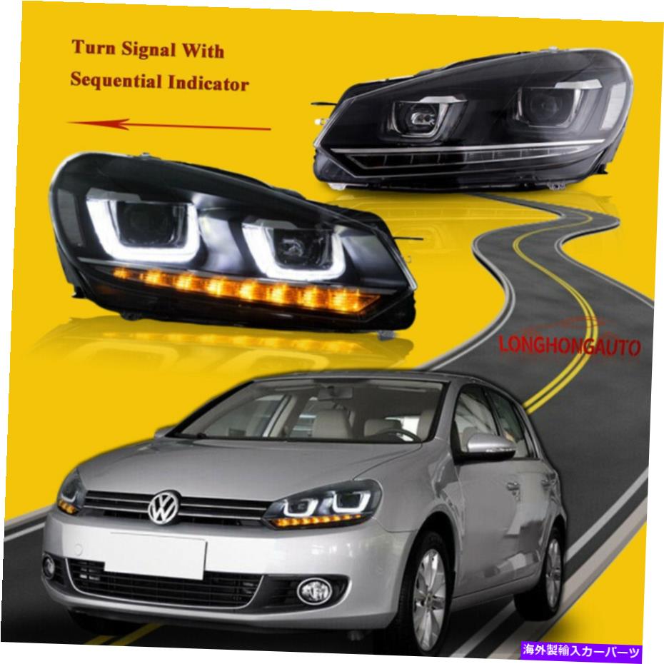 USヘッドライト ペアLEDプロジェクターヘッドライトWシーケンシャルシグナル10~14 VWゴルフ6 MK6 NO GTI Pair LED Projector Headlights w Sequential Signal For 10-14 VW Golf 6 MK6 No GTI【並行輸入品】｜Us Custom Parts Shop USDM