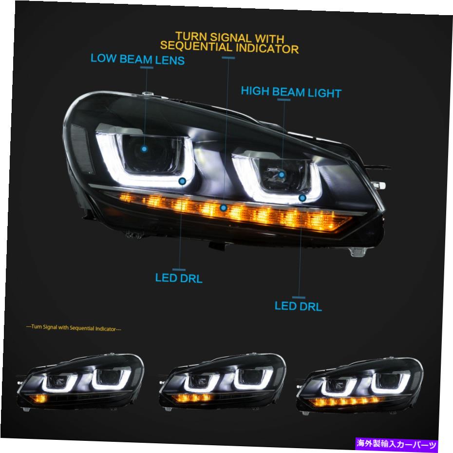 USヘッドライト フォルクスワーゲンゴルフ6 MK6 2010-14用LEDプロジェクターヘッドライト＆シーケンシャルインジケーター LED Projector Headlight & Sequential Indicator For Volkswagen Golf 6 MK6 2010-14【並行輸入品】