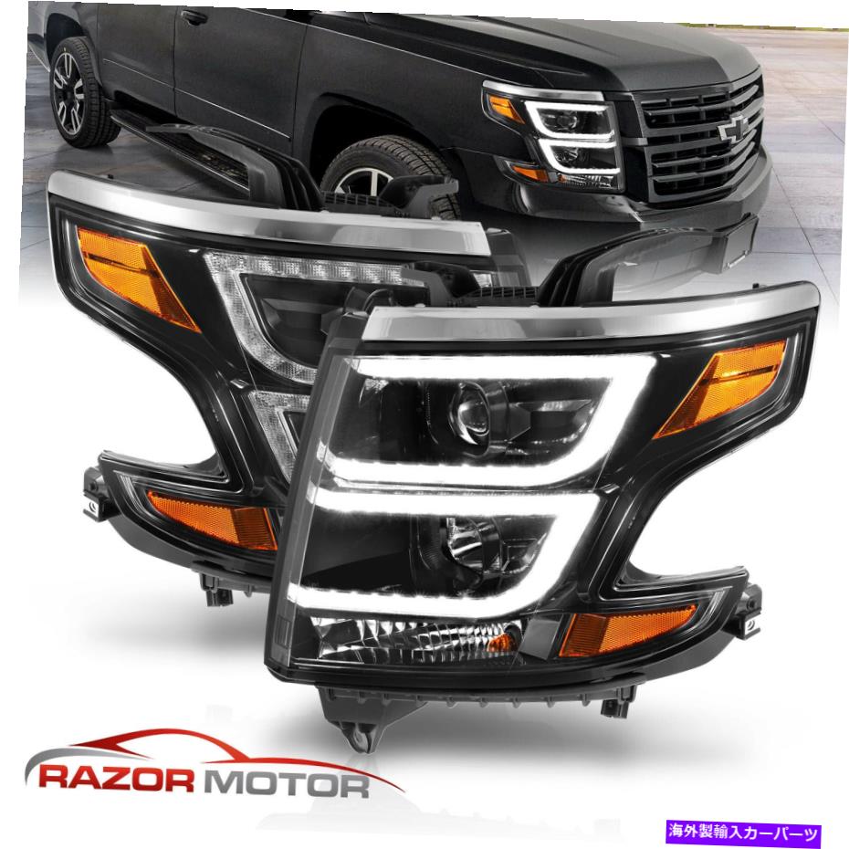 USヘッドライト 2015-2020 Chevy Tahoe Suburban LED DRLプロジェクターブラックヘッドライトが残った For 2015-2020 Chevy Tahoe Suburban LED DRL Projector Black Headlights Left Right【並行輸入品】｜Us Custom Parts Shop USDM