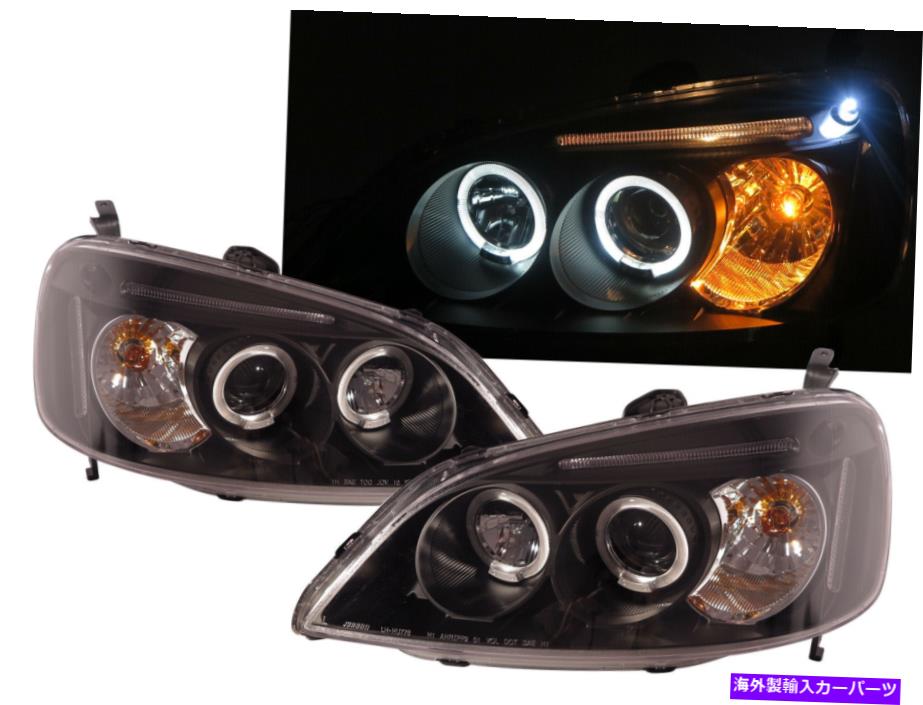 USヘッドライト Honda LHDのためのCivic MK7 2001-2003 2D / 4D Angel-Eye Projectorヘッドライトブラック CIVIC MK7 2001-2003 2D/4D Angel-Eye Projector Headlight Black for HONDA LHD【並行輸入品】