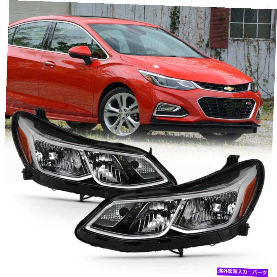 USヘッドライト 16 17 17 18シボレークルーズセダン交換ヘッドライトシグナルランプアセンブリ左+右 16 17 18 Chevy Cruze Sedan Replacement Headlight Signal Lamp Assembly Left+Right【並行輸入品】｜Us Custom Parts Shop USDM