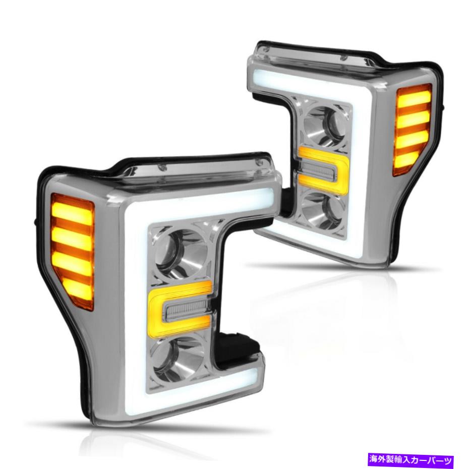 USヘッドライト 17-19フォードスーパーデューティ3D LED DRLデュアルプロジェクターヘッドライト/ランプクローム/アンバー For 17-19 Ford Super Duty 3D LED DRL Dual Projector Headlight/Lamp Chrome/Amber【並行輸入品】｜Us Custom Parts Shop USDM