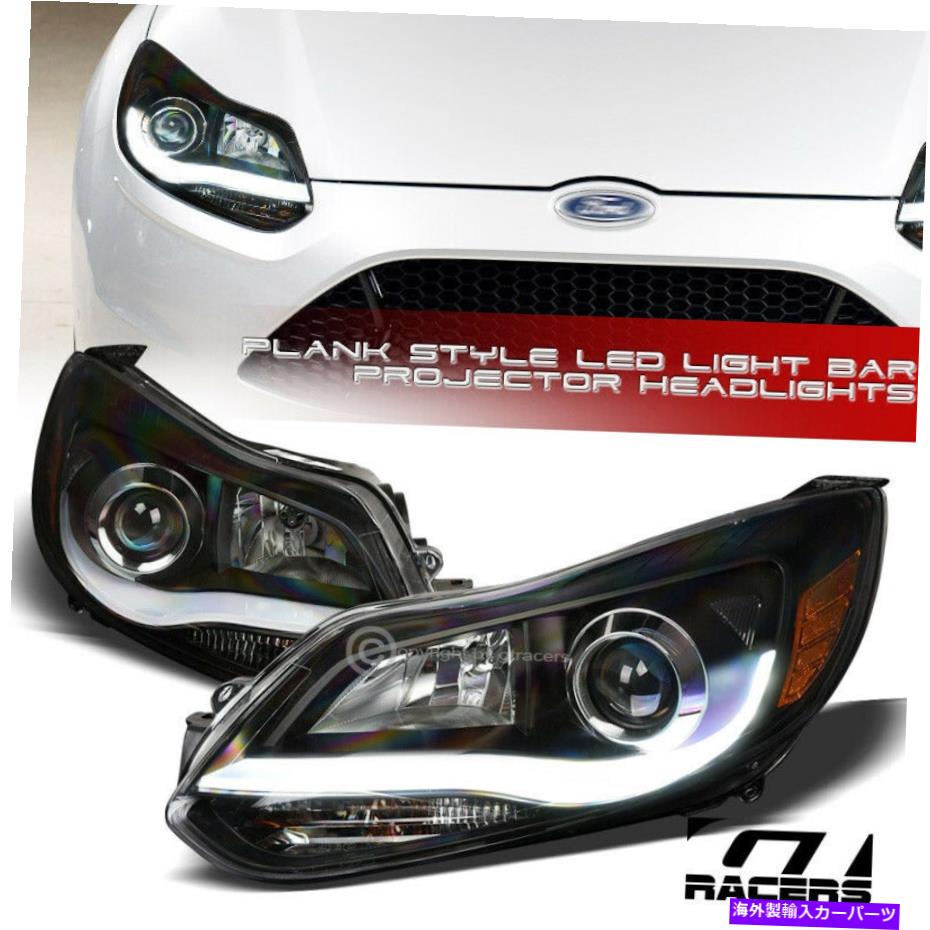 USヘッドライト 2012-2014フォーカスフォーカスマットブラックDRL LEDストリップチューブバープロジェクターヘッドライト For 2012-2014 Ford Focus Matte Black DRL LED Strip Tube Bar Projector Headlights【並行輸入品】
