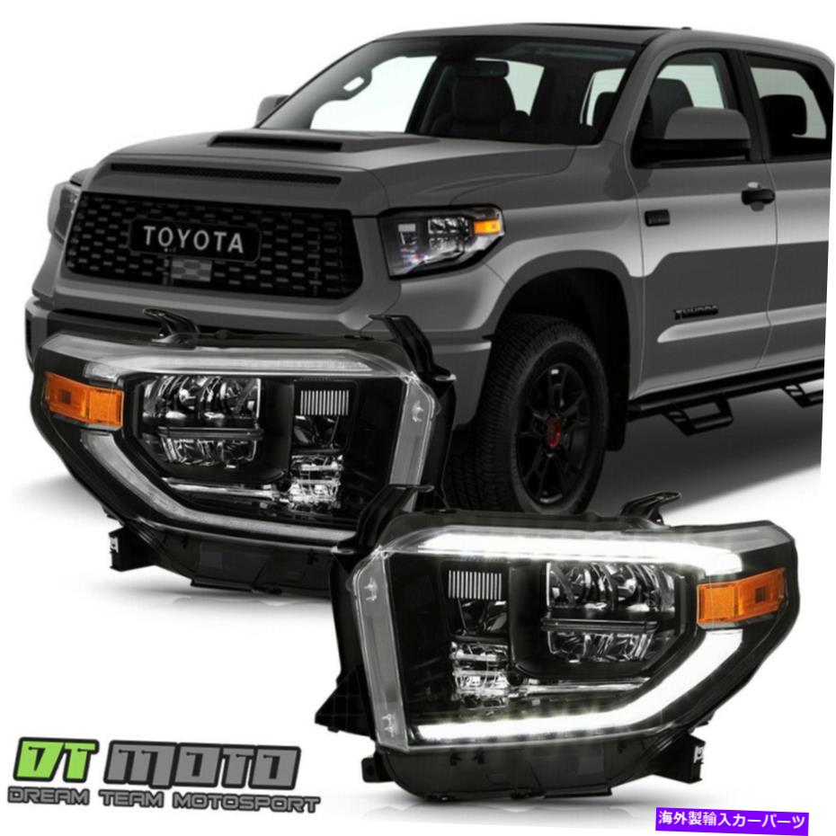 USヘッドライト 2018-2020トヨタツンドラブラックW / LED DRL LEDヘッドライトヘッドランプ左+右 For 2018-2020 Toyota Tundra Black w/ LED DRL LED Headlights Headlamps Left+Right【並行輸入品】
