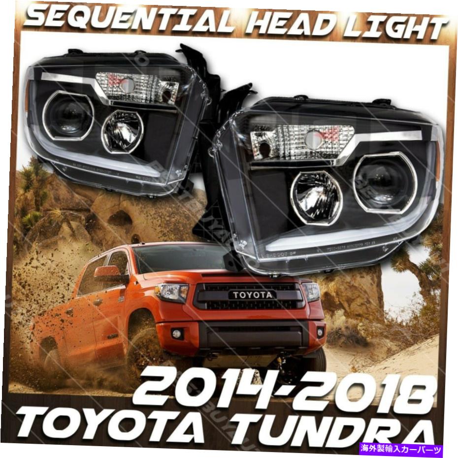 USヘッドライト LED順次DRLライトバーが付いている2014-18トヨタツンドラプロジェクターヘッドライト For 2014-18 Toyota Tundra Projector Headlight with LED Sequential DRL Light Bar【並行輸入品】