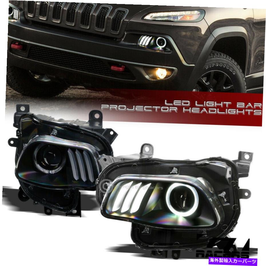 USヘッドライト 2014-2018 Jeep Cherokee Matte Blk DRL Halo LEDチューブバープロジェクターヘッドライト For 2014-2018 Jeep Cherokee Matte Blk DRL Halo LED Tube Bar Projector Headlights【並行輸入品】