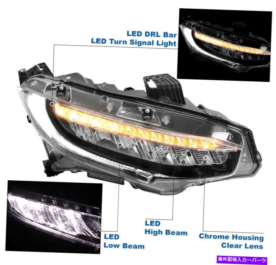 USヘッドライト 2016-2020ホンダシビックシーケンシャルクロムLEDヘッドライトヘッドランプ+ブルーDRL新品 For 2016-2020 Honda Civic Sequential Chrome LED Headlight Headlamp +Blue DRL New【並行輸入品】