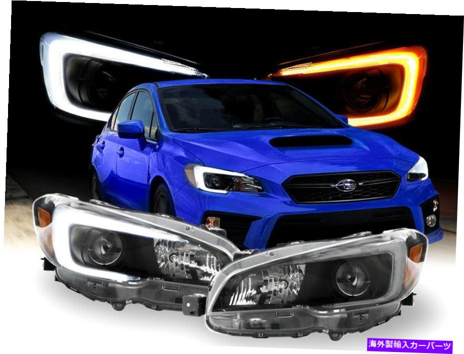 USヘッドライト 2015-19 Subaru WRX STI琥珀色/ホワイトスイッチバックC LED DRLプロジェクターヘッドライトセット 2015-19 Subaru WRX STi Amber/White SWITCHBACK C LED DRL Projector Headlight Set【並行輸入品】