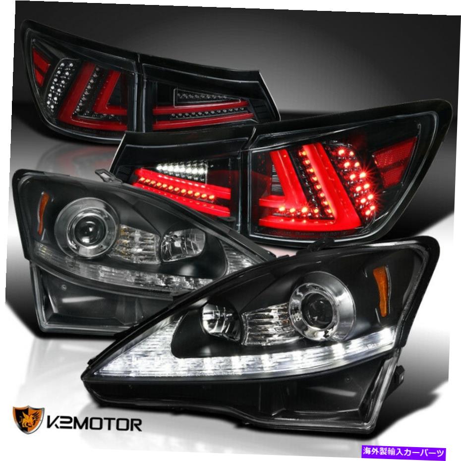 USヘッドライト FITS 2006-2008 IS250 LED DRLプロジェクターヘッドライト+ジェットブラックLEDテールランプ Fits 2006-2008 IS250 IS350 LED DRL Projector Headlights+Jet Black LED Tail Lamps【並行輸入品】