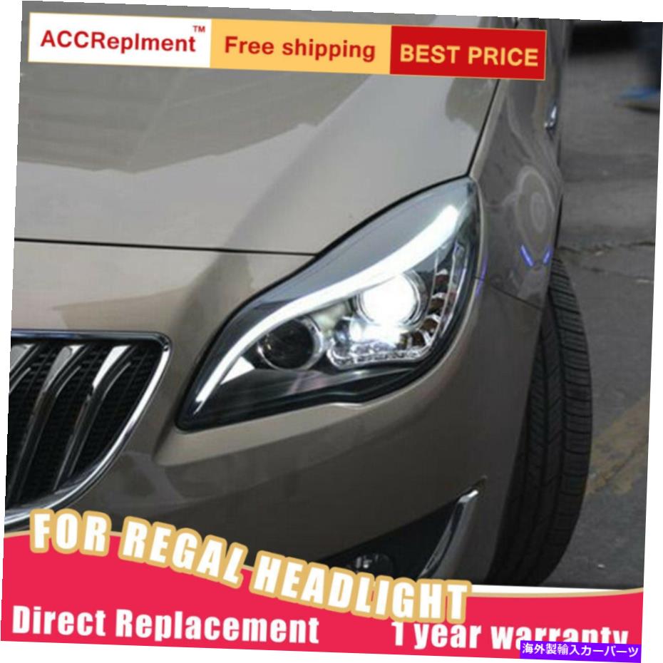 USヘッドライト Buick Regal Headlightsアセンブリ2014-2017 Bi-XenonレンズプロジェクターLED DRL For Buick regal Headlights assembly 2014-2017 Bi-xenon Lens Projector LED DRL【並行輸入品】