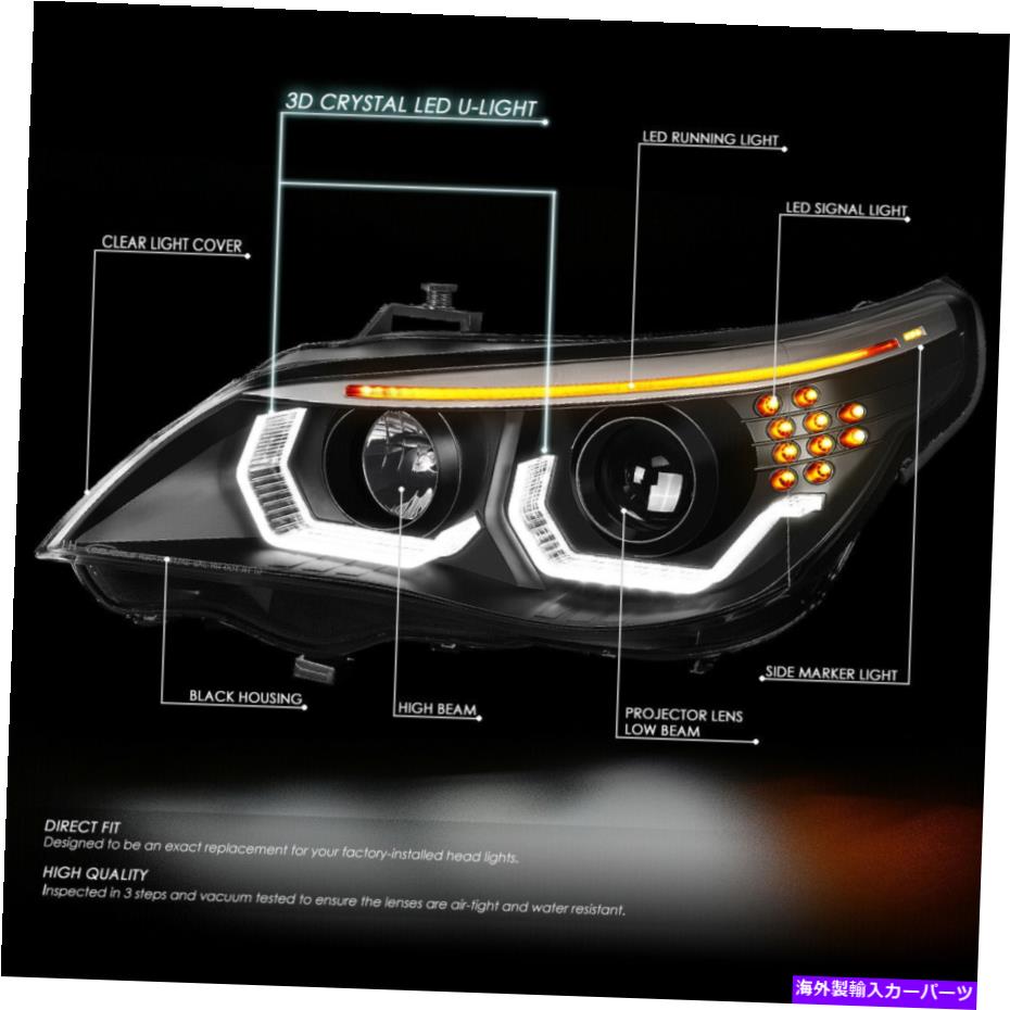 USヘッドライト [LED U-HALO +ターン信号] 04-07 BMW 5シリーズE60プロジェクターヘッドライトランプセット [LED U-HALO+TURN SIGNAL]FOR 04-07 BMW 5-SERIES E60 PROJECTOR HEADLIGHT LAMP SET【並行輸入品】