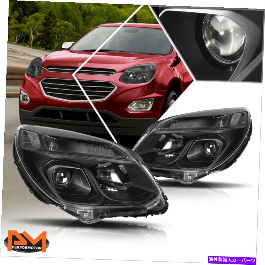USヘッドライト 16~17シボレーequinoxプロジェクターヘッドライトW /信号ランプクリアコーナーブラック For 16-17 Chevy Equinox Projector Headlights w/Signal Lamp Clear Corner Black【並行輸入品】 106,488円