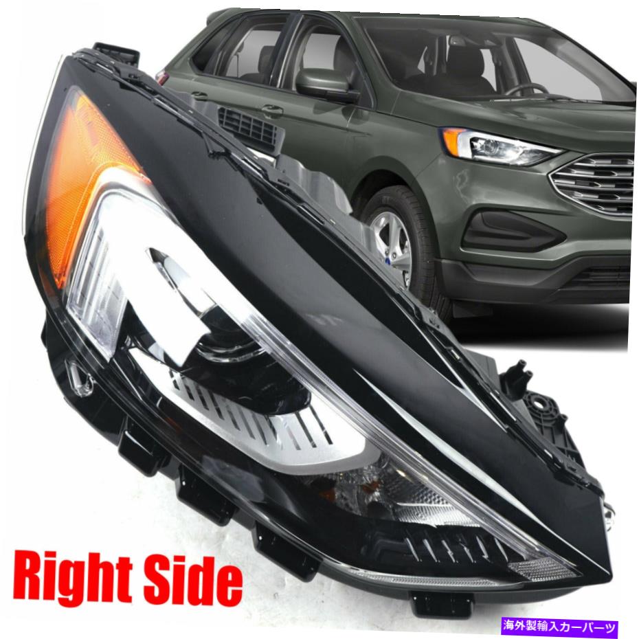 USヘッドライト 2019-2021フォードエッジのための乗客の正しいRH側面の前部のヘッドライト Passenger Right RH Side Front Headlamp Headlight For 2019-2021 Ford Edge【並行輸入品】