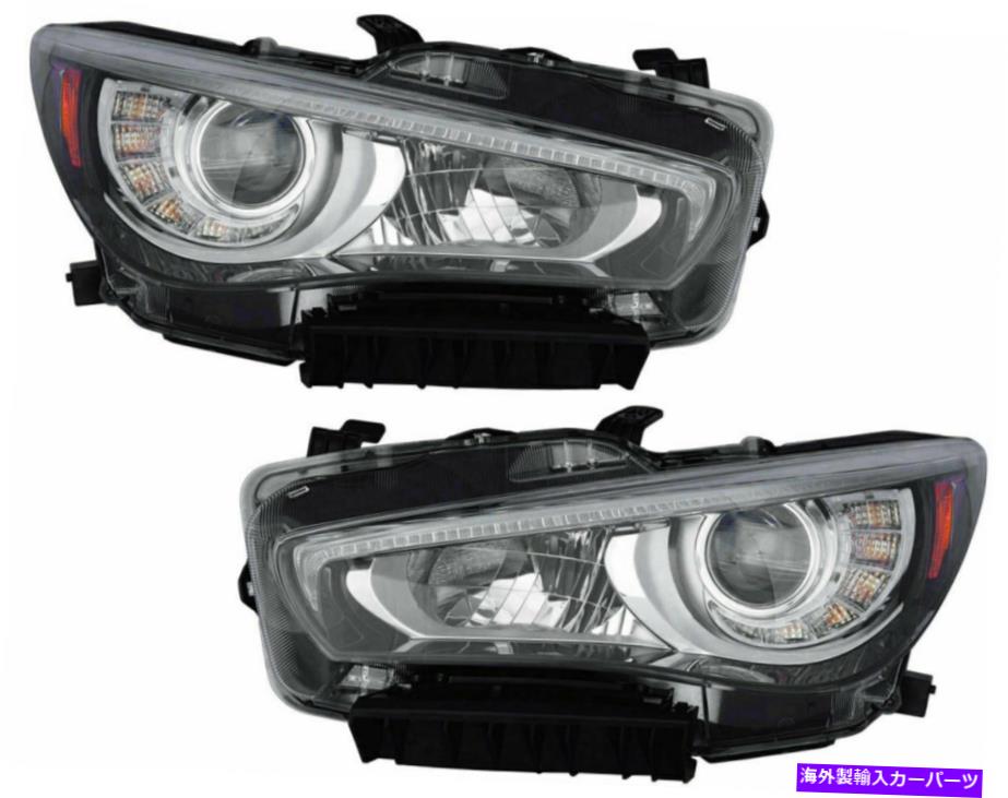 USヘッドライト Infiniti Q5014 2015 2017 2017 2017 2017年右右＆左ペア FOR INFINITI Q50 2014 2015 2016 2017 HEADLIGHTS W/O AFS RIGHT & LEFT PAIR【並行輸入品】