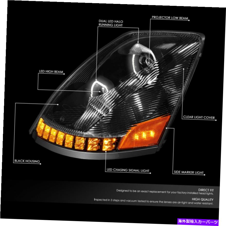 USヘッドライト [LED DRL +シーケンシャルターン信号] 04~18ボルボVN VNLデュアルプロジェクターヘッドライト [LED DRL+SEQUENTIAL TURN SIGNAL]FOR 04-18 VOLVO VN VNL DUAL PROJECTOR HEADLIGHT【並行輸入品】