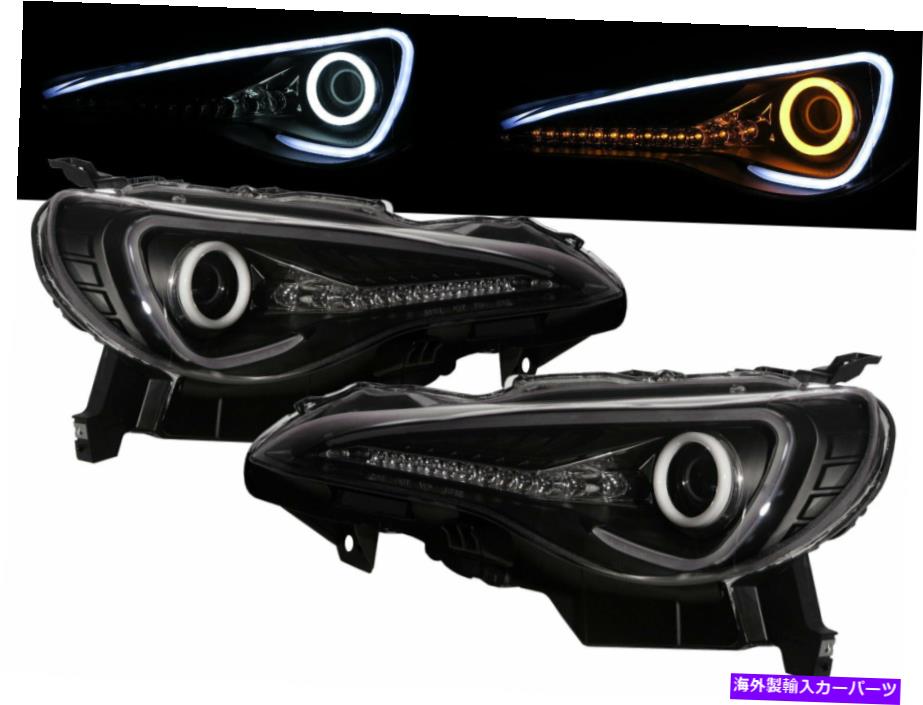 USヘッドライト Subaru LHDのためのBrz 12-Present Cotton Halo LEDの動的ターンシグナルヘッドライトBK BRZ 12-present Cotton Halo LED Dynamic Turn Signal Headlight BK for SUBARU LHD【並行輸入品】|Us Custom Parts Shop USDM