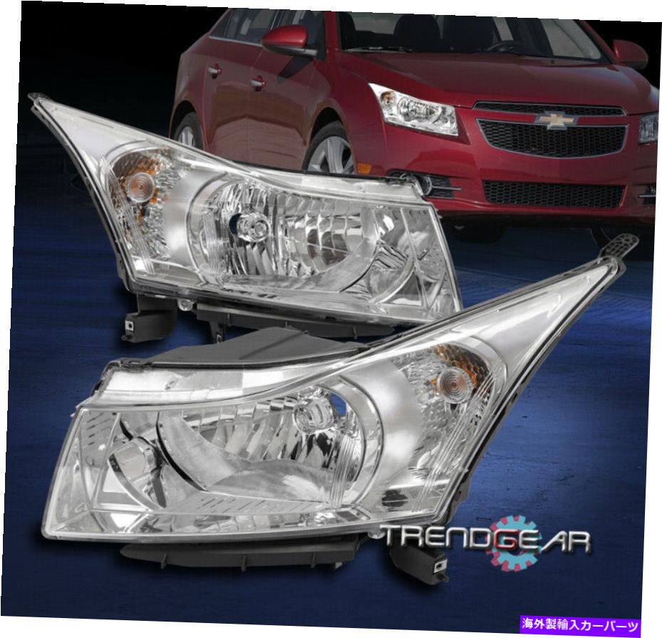 USヘッドライト 2011-2015 Chevy Cruze / 2016 Limited LS LT代替ヘッドライトランプクロム FOR 2011-2015 CHEVY CRUZE/2016 LIMITED LS LT REPLACEMENT HEADLIGHTS LAMPS CHROME【並行輸入品】