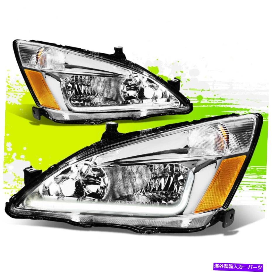 USヘッドライト Honda Acquard 03-07クロームハウジングの角コーナーペアのためのLED DRLヘッドライトランプ LED DRL Headlight Lamps for Honda Accord 03-07 Chrome Housing Amber Corner Pair【並行輸入品】