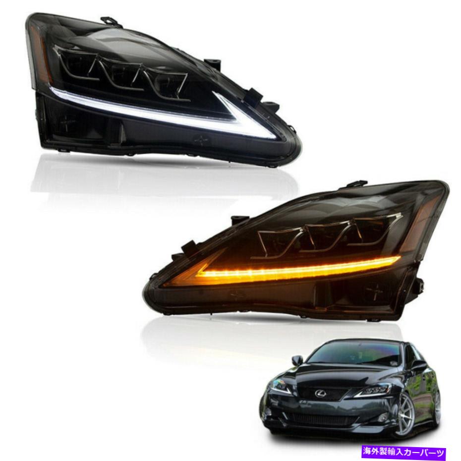 USヘッドライト LEDヘッドライト2006-2013 LEXUSは250 350 ISFライトアセンブリの交換 LED Headlights Fit For 2006-2013 Lexus IS 250 350 ISF Light Assembly Replacement【並行輸入品】