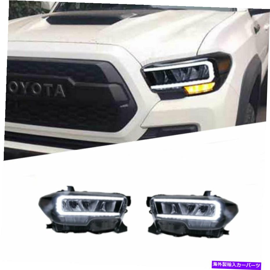 USヘッドライト Tacoma 15-19 LEDデイタイムランニングライトダイナミックシグナルキセノンLO / HIビーム For Tacoma 15-19 LED Daytime Running lights Dynamic Signal Xenon Lo/Hi Beam【並行輸入品】