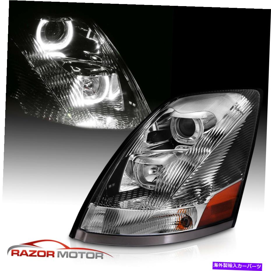USヘッドライト 2004-2015 Volvo VN / VNL用Chrome Halo Barプロジェクターヘッドライトドライバ側 2004-2015 Chrome Halo Bar Projector Headlight Driver Side For Volvo VN / VNL【並行輸入品】｜Us Custom Parts Shop USDM