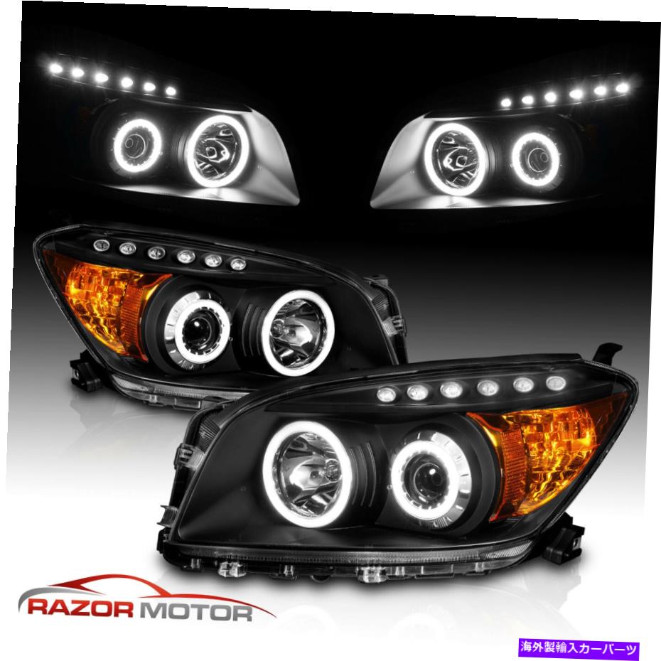 USヘッドライト 2006年から2008年トヨタRAV4デュアルLED Haloプロジェクターブラックヘッドライトペア For 2006-2008 Toyota Rav4 Dual LED Halo Projector Black Headlights Pair【並行輸入品】 52,016円