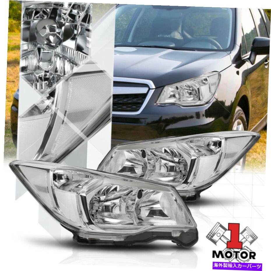 USヘッドライト クロムハウジング透明リフレクターハロゲンヘッドライトランプ Chrome Housing Clear Reflector Halogen Headlight Lamps for 14-16 Subaru Forester【並行輸入品】