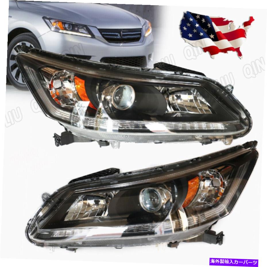 USヘッドライト ハロゲンヘッドライトヘッドランプセット13-15ホンダアコードセダンの左右フィット Halogen Headlights Headlamps Set Left & Right Fits For 13-15 Honda Accord Sedan【並行輸入品】 52,016円
