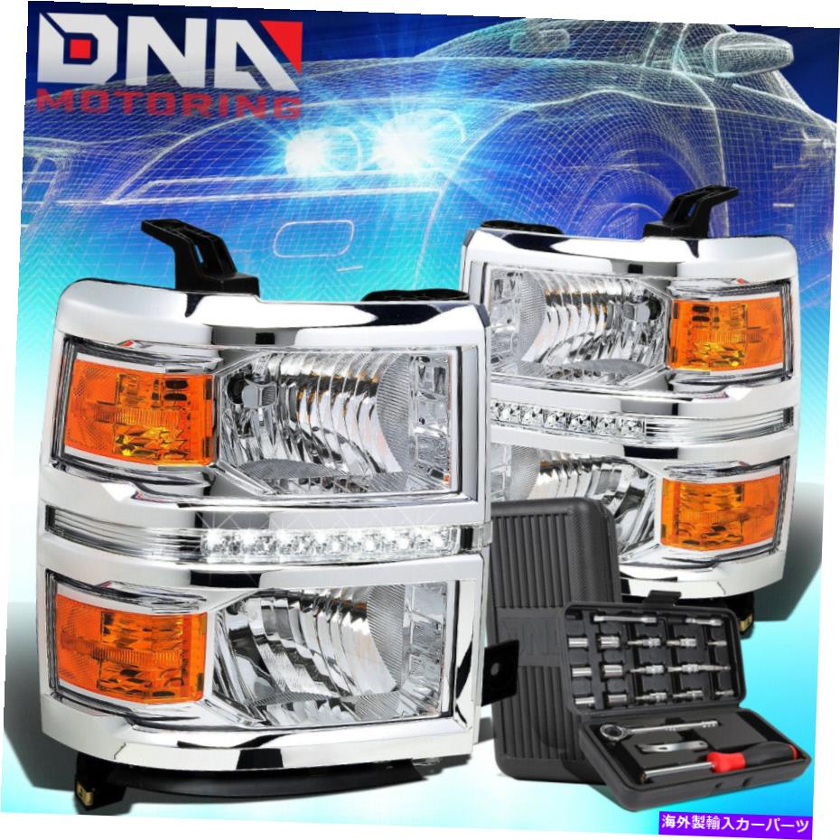 USヘッドライト 2014-2015 Silverado 1500 LED DRL Chromeハウジング琥珀色の信号ヘッドライト+ツール FOR 2014-2015 SILVERADO 1500 LED DRL CHROME HOUSING AMBER SIGNAL HEADLIGHT+TOOLS【並行輸入品】｜Us Custom Parts Shop USDM