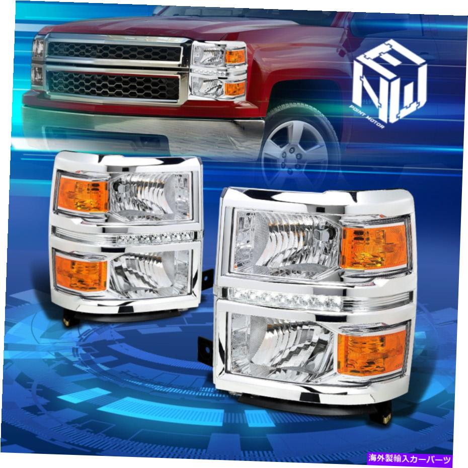 USヘッドライト 14-15 Silverado 1500 GMT K2XX LED DRLバークロム/アンバーサイドヘッドライトランプ For 14-15 Silverado 1500 GMT K2XX LED DRL Bar Chrome/Amber Side Headlight Lamps【並行輸入品】