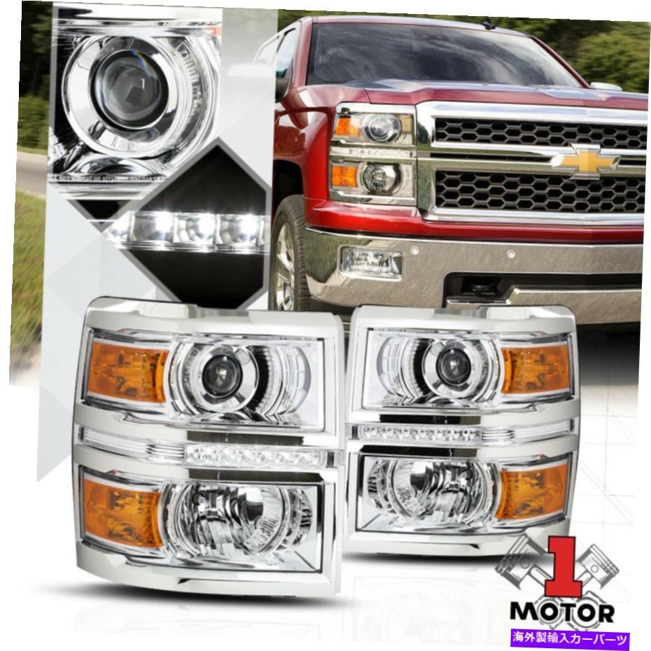 USヘッドライト クロムプロジェクターのヘッドライトLED DRLオレンジ色のターン信号は14-15のシボリーSilverado Chrome Projector Headlight LED DRL Amber Turn Signal for 14-15 Chevy Silverado【並行輸入品】