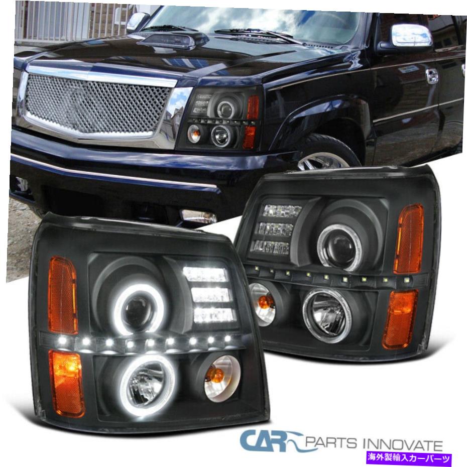 USヘッドライト フィットキャデラック02-06エスカレードブラックLED Haloプロジェクターヘッドライトヘッドランプペア Fit Cadillac 02-06 Escalade Black LED Halo Projector Headlights Head Lamps Pair【並行輸入品】