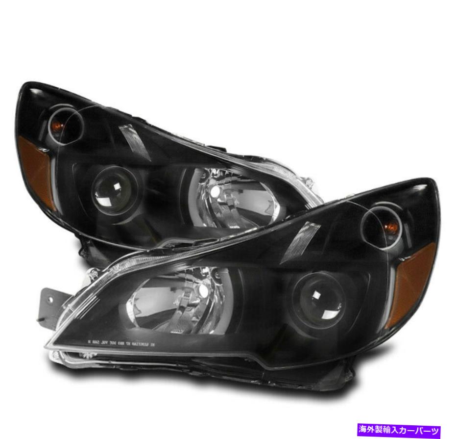 USヘッドライト 13-14スバルレガシー/アウトバック交換プロジェクターヘッドライトランプブラックペア FOR 13-14 SUBARU LEGACY/OUTBACK REPLACEMENT PROJECTOR HEADLIGHTS LAMP BLACK PAIR【並行輸入品】