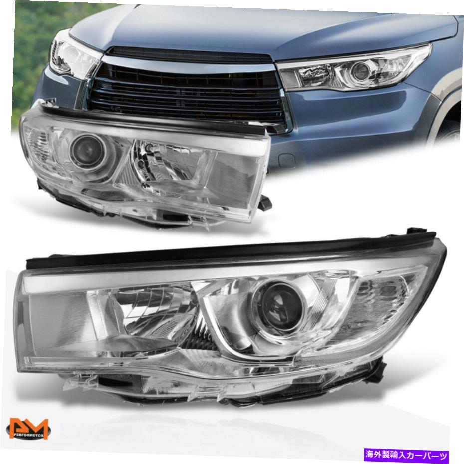 USヘッドライト 14-16ハイランダプロジェクターヘッドライト交換クロームハウジングクリアコーナー For 14-16 Highlander Projector Headlight Replacement Chrome Housing Clear Corner【並行輸入品】
