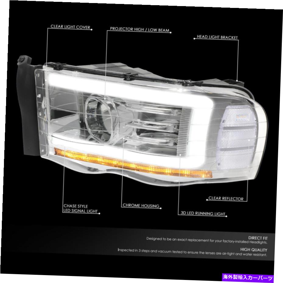 USヘッドライト [LED DRL] 02-05ドッジRAMクロームシーケンシャルターン信号プロジェクタヘッドライト [LED DRL]FOR 02-05 DODGE RAM CHROME SEQUENTIAL TURN SIGNAL PROJECTOR HEADLIGHTS【並行輸入品】