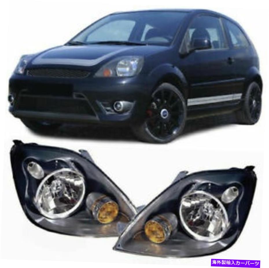 USヘッドライト Ford Fiesta 09/2005 - 08/2008モデルのための黒のヘッドライト BLACK HEADLIGHTS FOR FORD FIESTA 09/2005 - 08/2008 MODEL【並行輸入品】