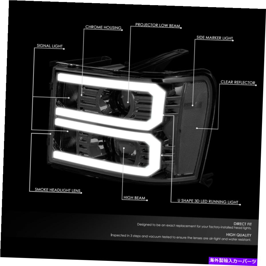 USヘッドライト [LED DRL U-BAR] 07-14 Sierra 1500 2500 3500 3500 3500スモーク/クリア照明HEADLIGHT [LED DRL U-BAR]FOR 07-14 SIERRA 1500 2500 3500 SMOKED/CLEAR PORJECTOR HEADLIGHT【並行輸入品】
