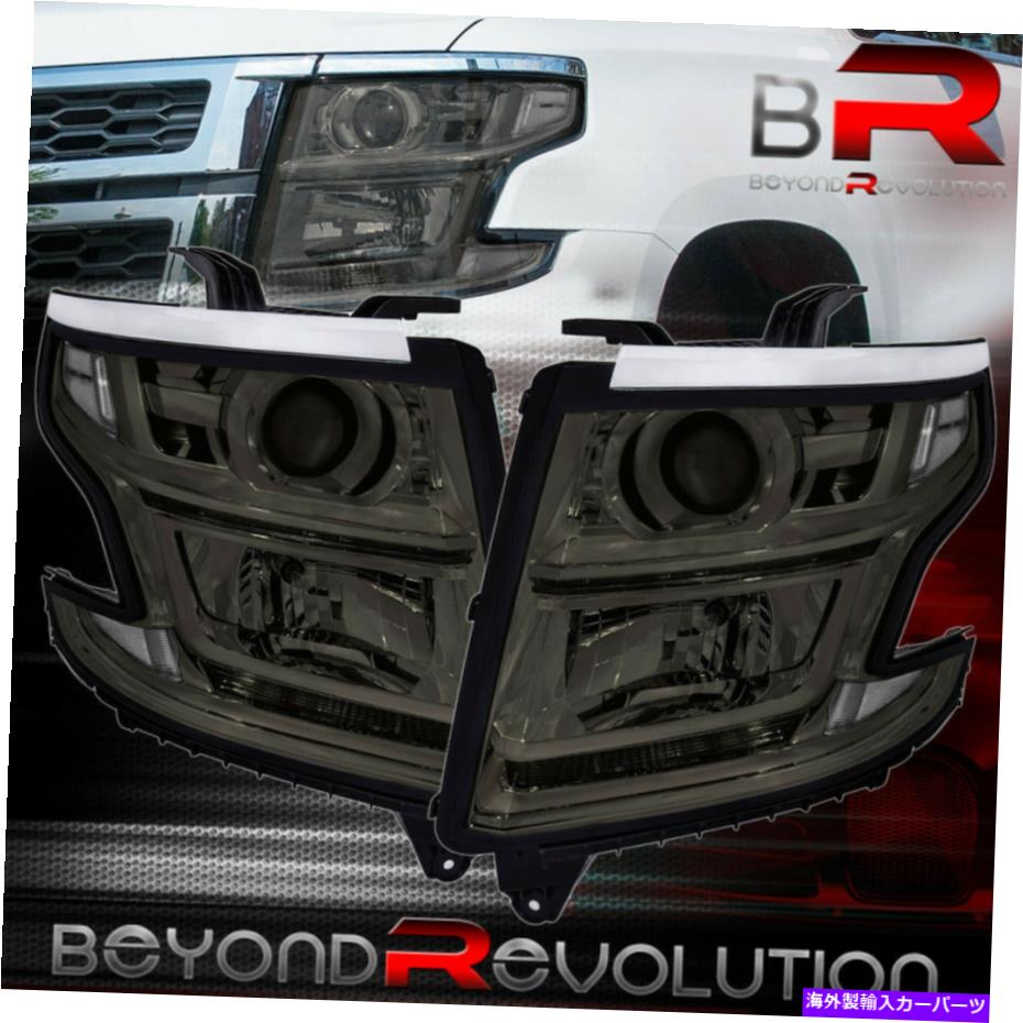 USヘッドライト 15~20のシボレー郊外タホプロジェスプロジェクターヘッドライトヘッドランプスモークW / DRL LED For 15-20 Chevy Suburban Tahoe Projector Headlights Headlamps Smoked W/ DRL LED【並行輸入品】|Us Custom Parts Shop USDM